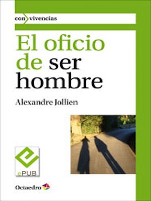 cover image of El oficio de ser hombre